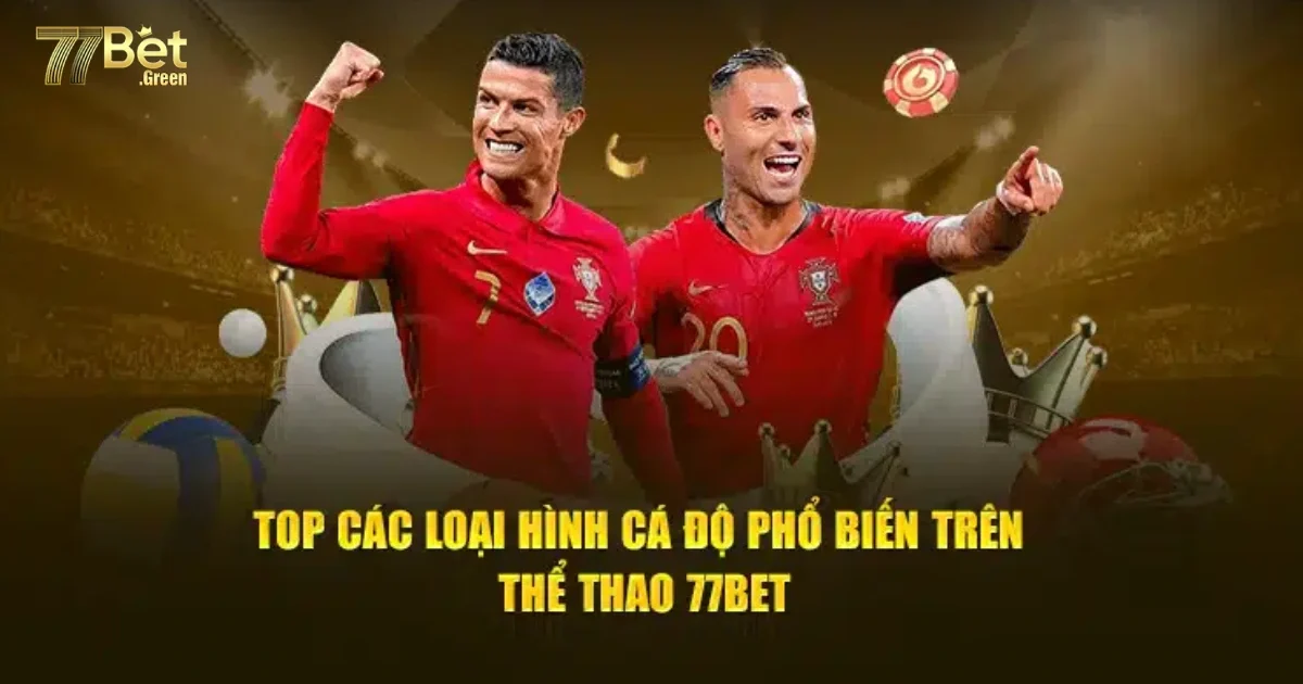 Những M&ocirc;n Thể Thao 77bet Hấp Dẫn Nhất Khi C&aacute; Cược