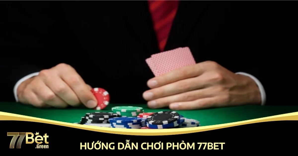 huong dan choi phom 77bet 4
